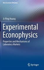 Experimental Econophysics: Properties and Mechanisms of Laboratory Markets