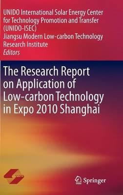 The Research Report on Application of Low-carbon Technology in Expo 2010 Shanghai - cover