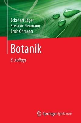 Botanik - Eckehart Jäger,Stefanie Neumann,Erich Ohmann - cover