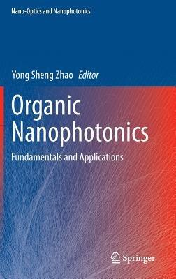 Organic Nanophotonics: Fundamentals and Applications - cover