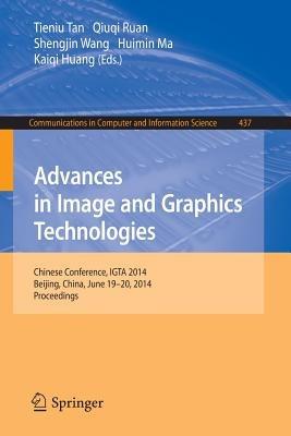 Advances in Image and Graphics Technologies: Chinese Conference, IGTA 2014, Beijing, China, June 19-20, 2014. Proceedings - cover