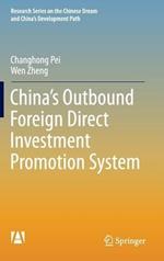 China’s Outbound Foreign Direct Investment Promotion System