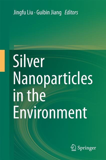 Silver Nanoparticles in the Environment