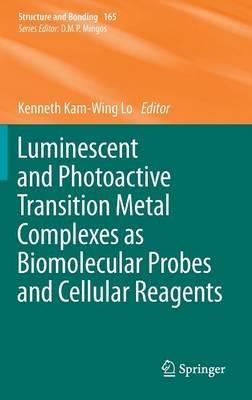 Luminescent and Photoactive Transition Metal Complexes as Biomolecular Probes and Cellular Reagents - cover