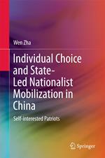 Individual Choice and State-Led Nationalist Mobilization in China