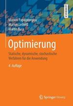 Optimierung: Statische, dynamische, stochastische Verfahren für die Anwendung