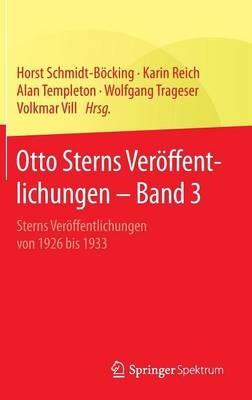 Otto Sterns Veröffentlichungen – Band 3: Sterns Veröffentlichungen von 1926 bis 1933 - cover