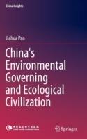 China's Environmental Governing and Ecological Civilization - Jiahua Pan - cover