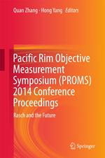 Pacific Rim Objective Measurement Symposium (PROMS) 2014 Conference Proceedings