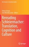 Rereading Schleiermacher: Translation, Cognition and Culture - cover