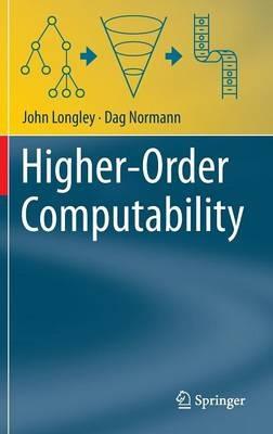 Higher-Order Computability - John Longley,Dag Normann - cover