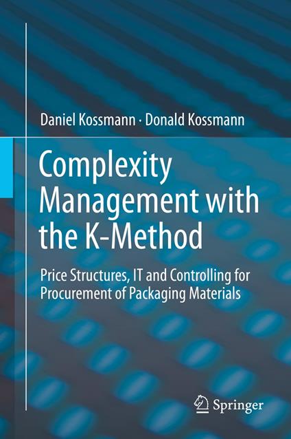 Complexity Management with the K-Method