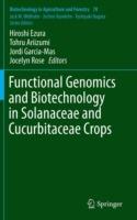 Functional Genomics and Biotechnology in Solanaceae and Cucurbitaceae Crops - cover