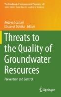 Threats to the Quality of Groundwater Resources: Prevention and Control - cover