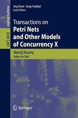 Transactions on Petri Nets and Other Models of Concurrency X - cover
