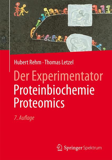 Der Experimentator: Proteinbiochemie/Proteomics