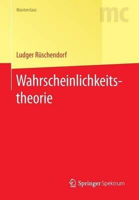 Wahrscheinlichkeitstheorie - Ludger Rüschendorf - cover