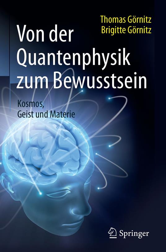 Von der Quantenphysik zum Bewusstsein