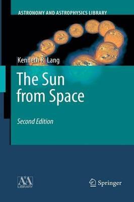 The Sun from Space - Kenneth R. Lang - cover