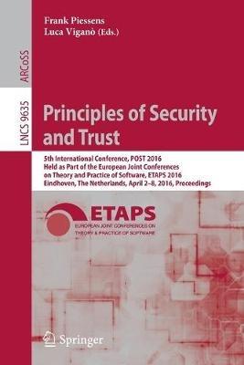 Principles of Security and Trust: 5th International Conference, POST 2016, Held as Part of the European Joint Conferences on Theory and Practice of Software, ETAPS 2016, Eindhoven, The Netherlands, April 2-8, 2016, Proceedings - cover