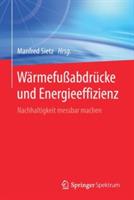 Wärmefußabdrücke und Energieeffizienz: Nachhaltigkeit messbar machen