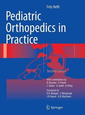 Pediatric Orthopedics in Practice - Fritz Hefti - cover