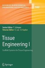 Tissue Engineering I: Scaffold Systems for Tissue Engineering