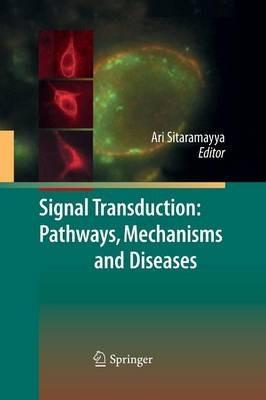 Signal Transduction: Pathways, Mechanisms and Diseases - cover