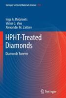 HPHT-Treated Diamonds: Diamonds Forever