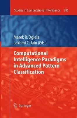 Computational Intelligence Paradigms in Advanced Pattern Classification - cover