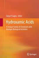 Hydroxamic Acids: A Unique Family of Chemicals with Multiple Biological Activities - cover