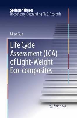 Life Cycle Assessment (LCA) of Light-Weight Eco-composites - Miao Guo - cover