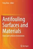 Antifouling Surfaces and Materials: From Land to Marine Environment - cover