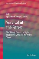 Survival of the Fittest: The Shifting Contours of Higher Education in China and the United States