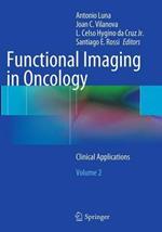 Functional Imaging in Oncology: Clinical Applications - Volume 2