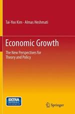 Economic Growth: The New Perspectives for Theory and Policy