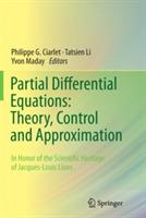 Partial Differential Equations: Theory, Control and Approximation: In Honor of the Scientific Heritage of Jacques-Louis Lions - cover