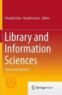 Library and Information Sciences: Trends and Research - cover