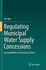 Regulating Municipal Water Supply Concessions: Accountability in Transitional China