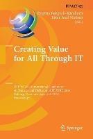 Creating Value for All Through IT: IFIP WG 8.6 International Conference on Transfer and Diffusion of IT, TDIT 2014, Aalborg, Denmark, June 2-4, 2014, Proceedings - cover