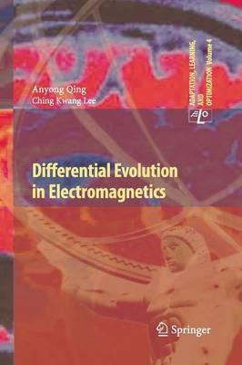 Differential Evolution in Electromagnetics - Anyong Qing,Ching Kwang Lee - cover
