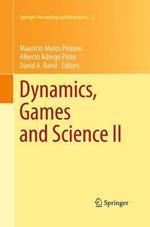 Dynamics, Games and Science II: DYNA 2008, in Honor of Maurício Peixoto and David Rand, University of Minho, Braga, Portugal, September 8-12, 2008