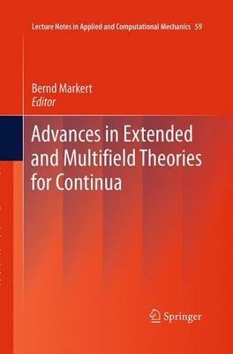 Advances in Extended and Multifield Theories for Continua - cover