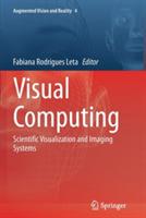 Visual Computing: Scientific Visualization and Imaging Systems - cover