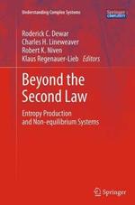 Beyond the Second Law: Entropy Production and Non-equilibrium Systems
