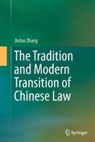 The Tradition and Modern Transition of Chinese Law - Jinfan Zhang - cover