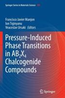 Pressure-Induced Phase Transitions in AB2X4 Chalcogenide Compounds - cover