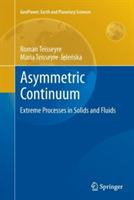 Asymmetric Continuum: Extreme Processes in Solids and Fluids - Roman Teisseyre,Maria Teisseyre-Jelenska - cover