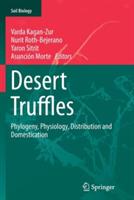 Desert Truffles: Phylogeny, Physiology, Distribution and Domestication