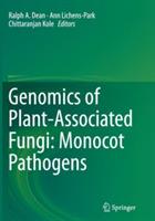 Genomics of Plant-Associated Fungi: Monocot Pathogens - cover